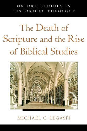 The Death of Scripture and the Rise of Biblical Studies