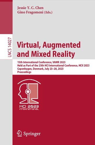 Virtual, Augmented and Mixed Reality: 15th International Conference, VAMR 2023 Held as Part of the 25th HCI International Conference, HCII 2023 Copenhagen, Denmark, July 23–28, 2023 Proceedings
