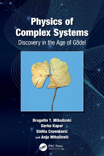 Physics of Complex Systems: Discovery in the Age of Gödel