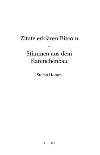 Zitate erklären Bitcoin: Stimmen aus dem Kaninchenbau (German Edition)
