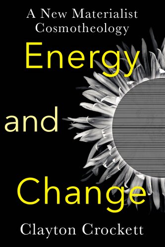 Energy and Change: A New Materialist Cosmotheology