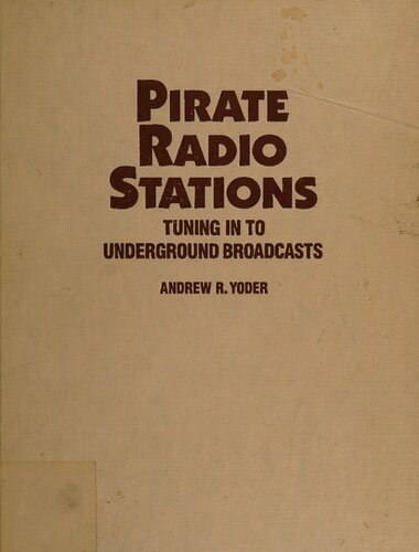 Pirate Radio Stations: Tuning In To Underground Broadcasts