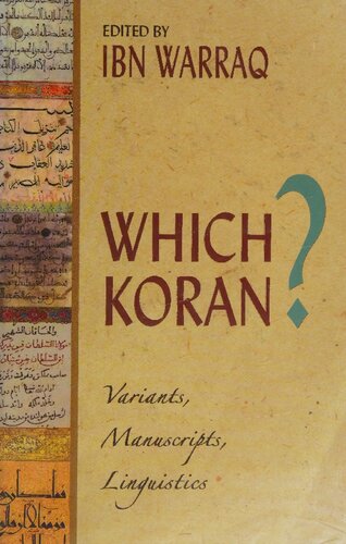 Which Koran?: Variants, Manuscripts, Linguistics