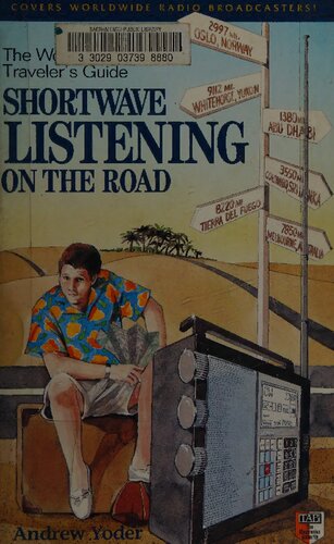 Shortwave Listening on the Road: The World Traveler's Guide