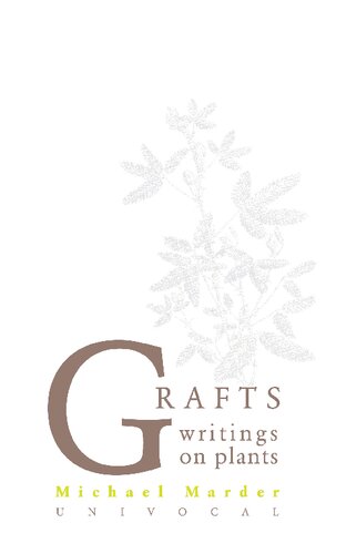 Grafts: Writings on Plants