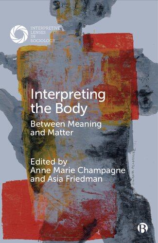 Interpreting the Body: Between Meaning and Matter