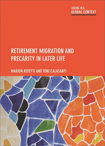 Retirement Migration and Precarity in Later Life
