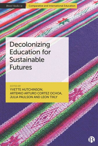 Decolonizing Education for Sustainable Futures