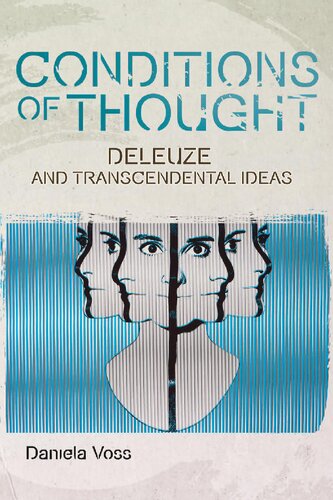 Conditions of Thought: Deleuze and Transcendental Ideas