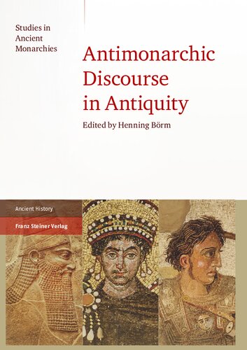 Antimonarchic Discourse in Antiquity