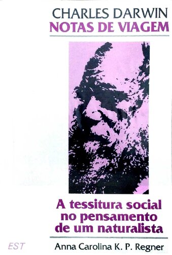 Charles Darwin: Notas de viagem - A tessitura social no pensamento de um naturalista