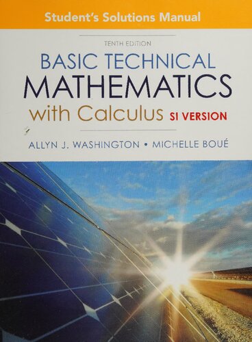 Student Solutions Manual for Basic Technical Mathematics with Calculus, SI Version (10th Edition)