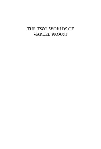 The Two Worlds of Marcel Proust
