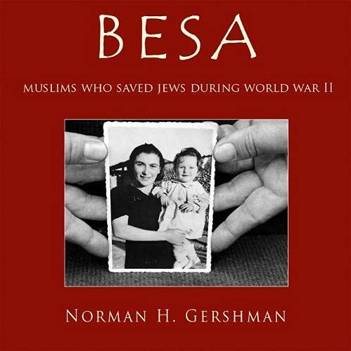 Besa: Muslims Who Saved Jews WWII