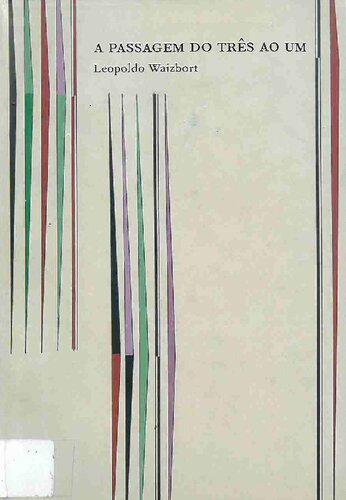 A Passagem do Três ao Um