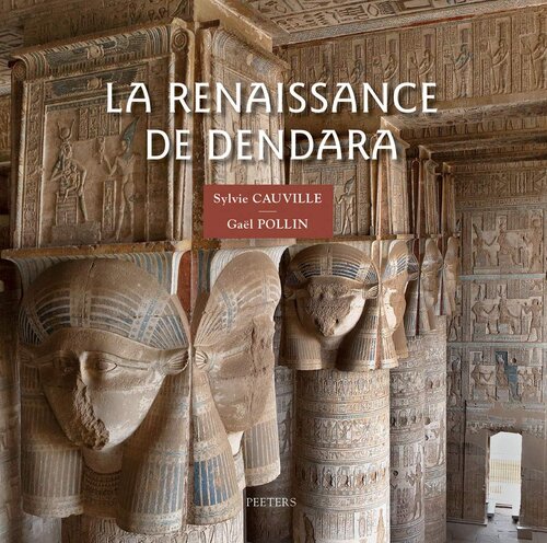 La Renaissance de Dendara
