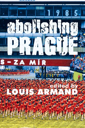 Abolishing Prague