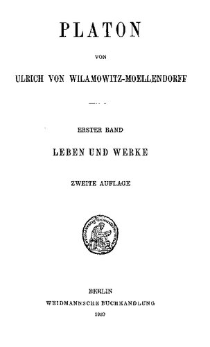 Platon. Erster Band. Leben und Werke