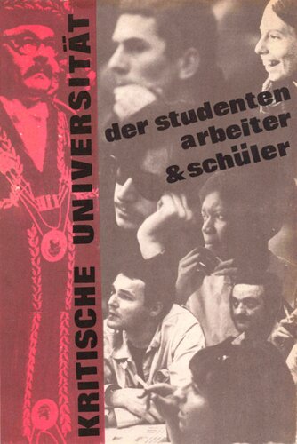 KRITISCHE UNIVERSITÄT: Freie Studienorganisation der Studenten in den Hoch- und Fachschulen von Westberlin. PROGRAMM UND VERZEICHNIS der Studien-Veranstaltungen im Wintersemester 1967/68