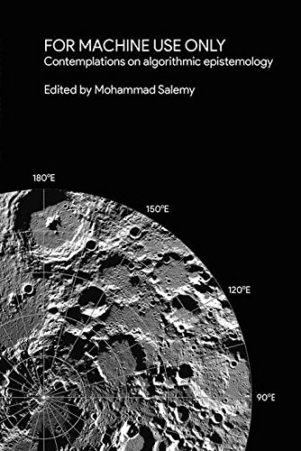 For Machine Use Only: Contemplations on Algorithmic Epistemology