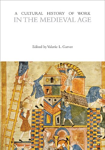 A Cultural History of Work in the Medieval Age