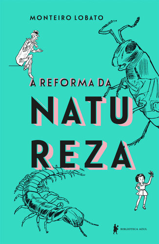 A reforma da natureza
