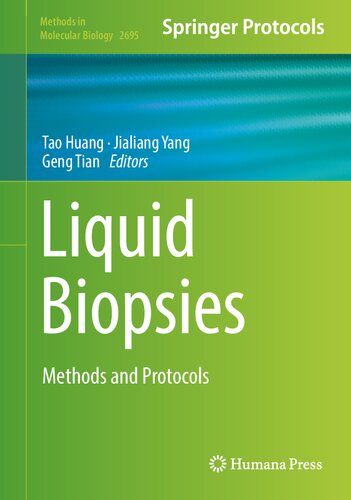 Liquid Biopsies: Methods and Protocols (Methods in Molecular Biology, 2695)