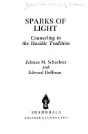 Sparks of Light: Counseling in the Hasidic Tradition