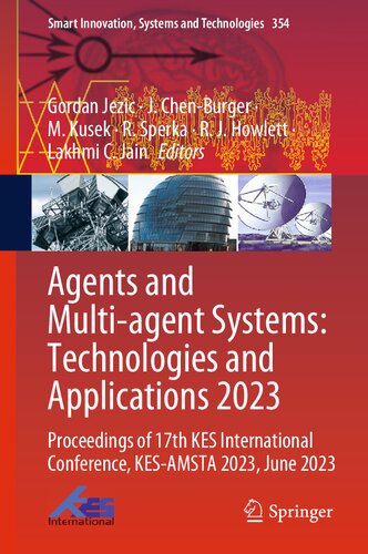 Agents and Multi-agent Systems: Technologies and Applications 2023. Proceedings of 17th KES International Conference, KES-AMSTA 2023, June 2023