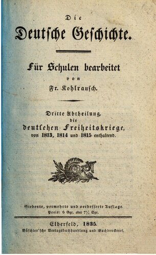Die deutschen Freiheitskriege von 1813, 1814 und 1815