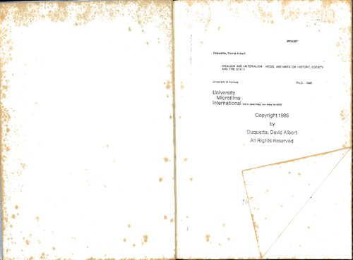 Idealism and Materialism: Hegel and Marx on History, Society and the State (Duquette's Ph.D thesis 1985, University of Kansas)