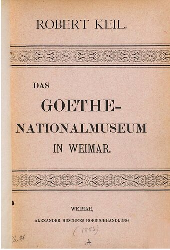 Das Goethe-Nationalmuseum in Weimar