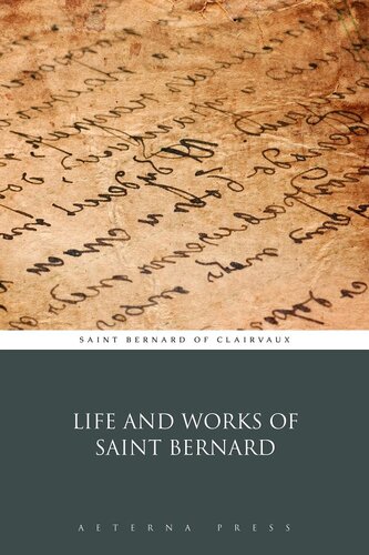 Life and Works of Saint Bernard