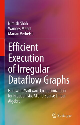 Efficient Execution of Irregular Dataflow Graphs: Hardware/Software Co-optimization for Probabilistic AI and Sparse Linear Algebra