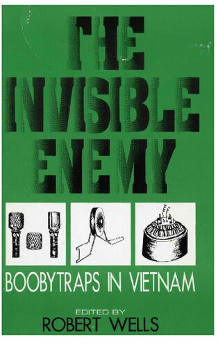 The Invisible Enemy: Boobytraps in Vietnam