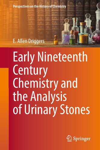 Early Nineteenth Century Chemistry and the Analysis of Urinary Stones