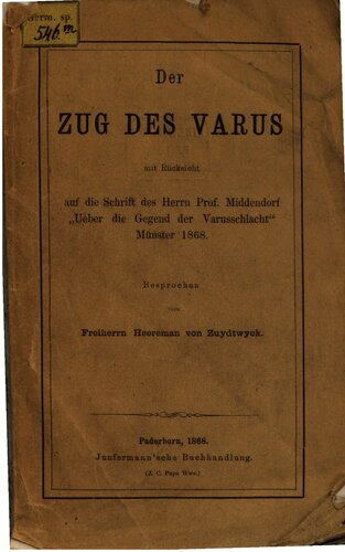 Der Zug des Varus mit Rücksicht auf die Schrift des Herrn Prof. Middendorff 