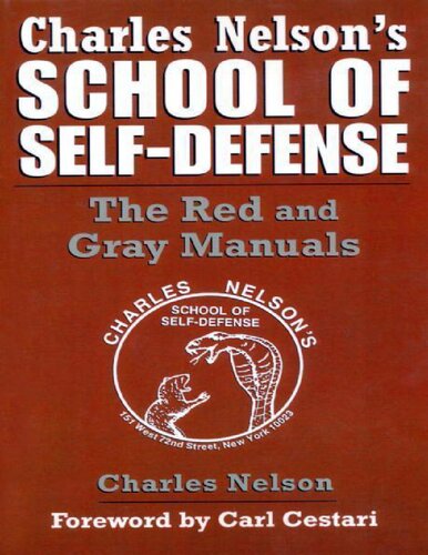 Charles Nelson's School of Self-Defense: The Red and Gray Manual