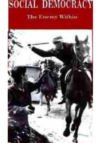 Social Democracy: The Enemy Within
