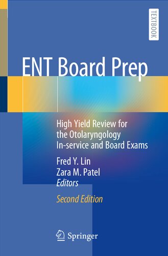 ENT Board Prep: High Yield Review for the Otolaryngology In-service and Board Exams