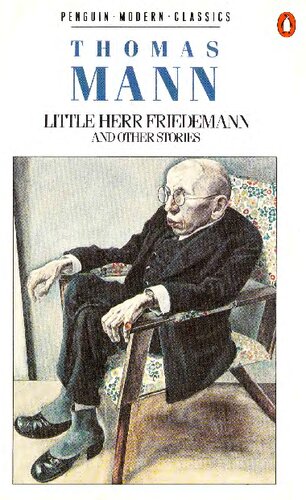Little Herr Friedemann, and other stories (Penguin modern classics)