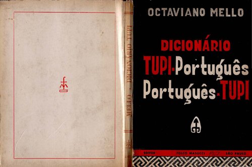 Dicionário tupi (nheengatu) português e vice-versa : Com um dicionário de rimas tupi nheengatu