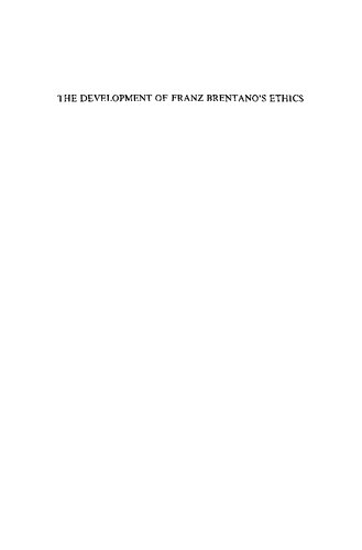 The Development of Franz Brentano's Ethics