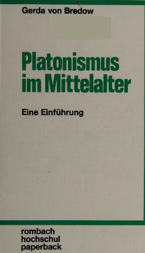 Platonismus im Mittelalter: Eine Einführung