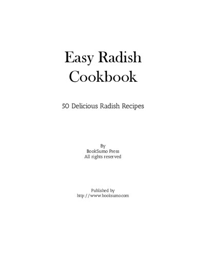 Easy Radish Cookbook: 50 Delicious Radish Recipes