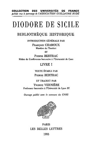 Diodore de Sicile: Bibliothèque historique, Tome I: Introduction générale. Livre I