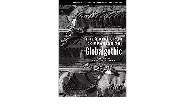 The Edinburgh Companion to Globalgothic