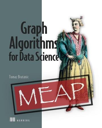 Graph Algorithms for Data Science MEAP V08