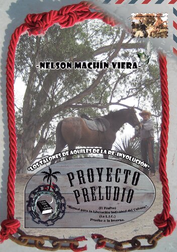 Proyecto Preludio. Manual para la liberación individual del cubano