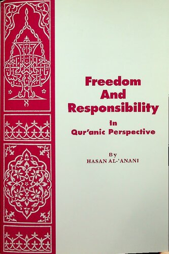 Freedom and Responsibility in Quranic Perspective